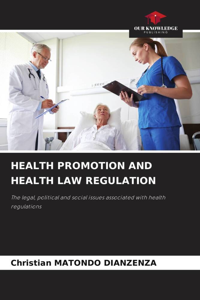 HEALTH PROMOTION AND HEALTH LAW REGULATION