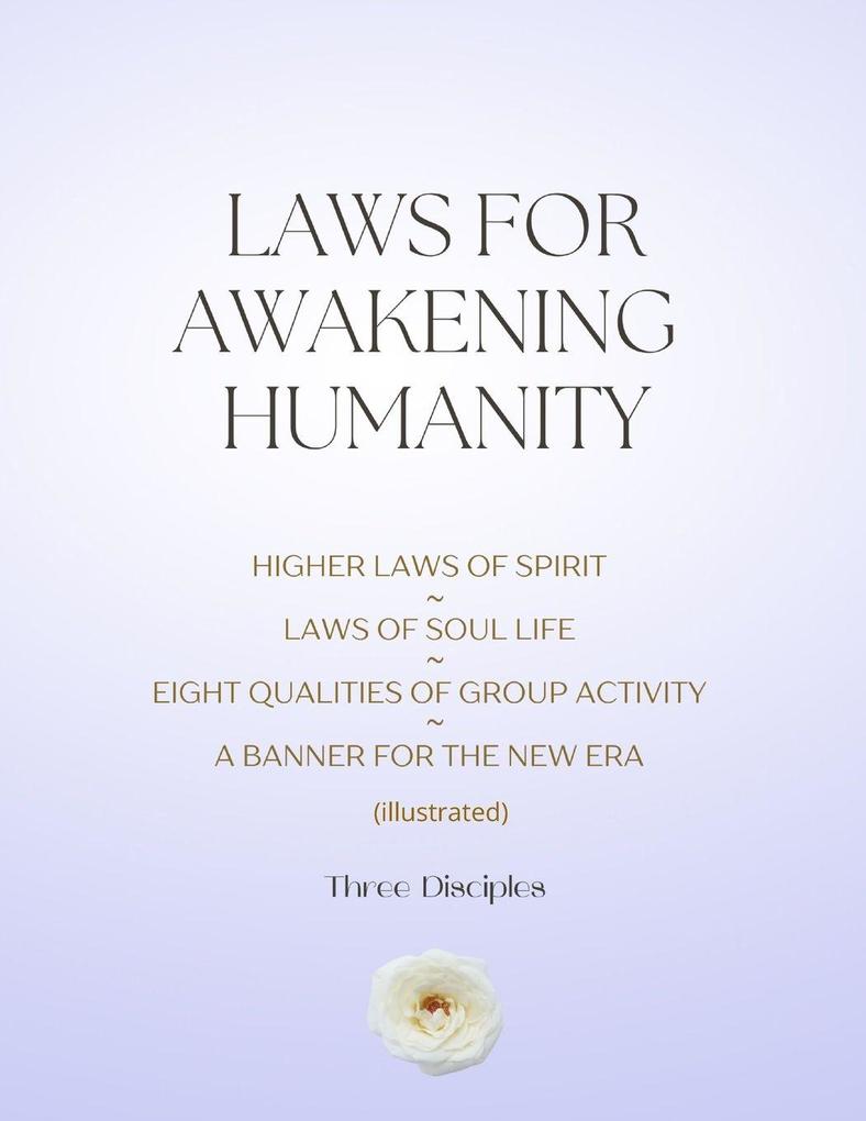 Laws For Awakening Humanity