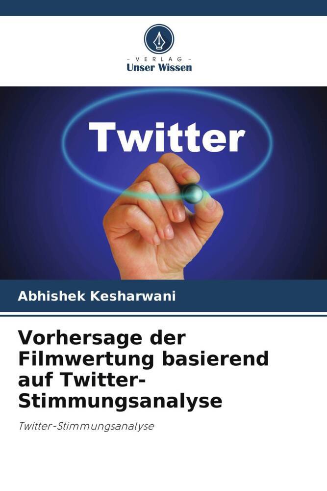Vorhersage der Filmwertung basierend auf Twitter-Stimmungsanalyse