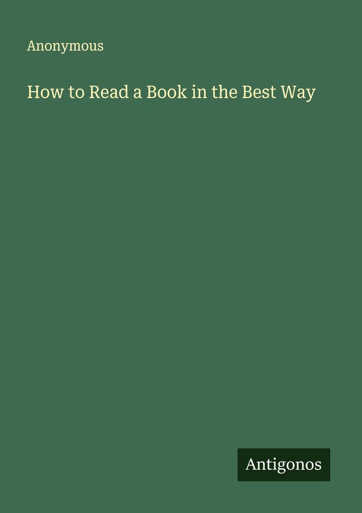 How to Read a Book in the Best Way