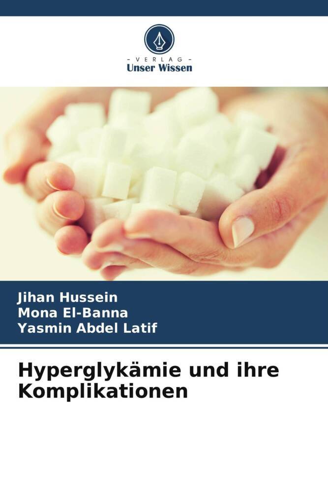 Hyperglykämie und ihre Komplikationen