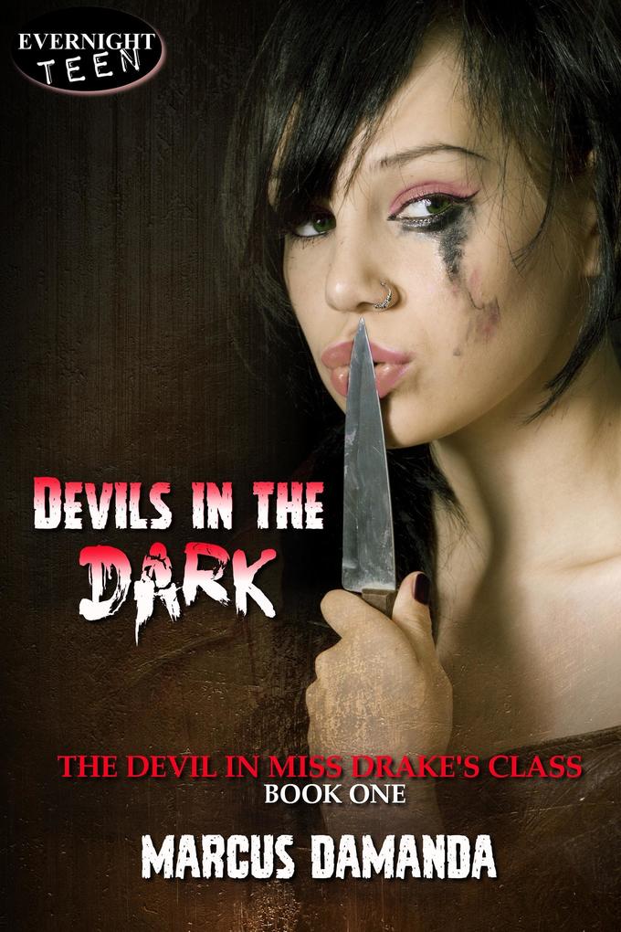 Devils in the Dark (The Devil in Miss Drake's Class #1)