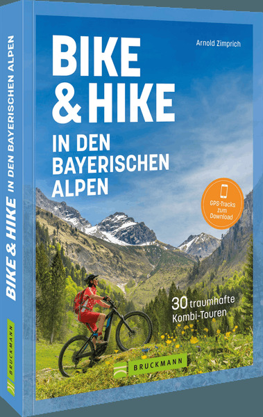 Bike & Hike in den bayerischen Alpen