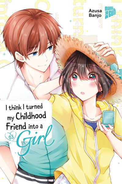 I think I turned my Childhood Friend into a Girl 03