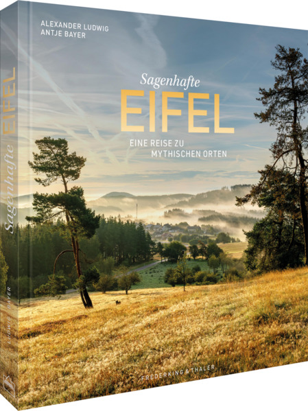 Sagenhafte Eifel
