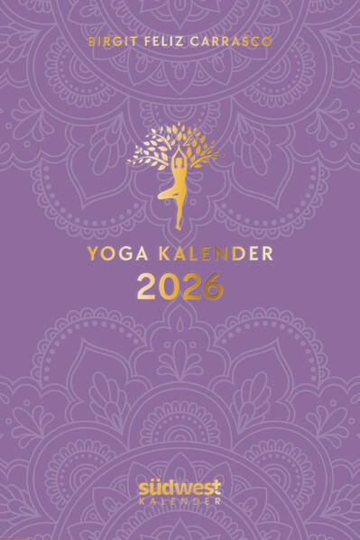 Yoga-Kalender 2026 - Taschenkalender mit Mantras Meditationen Affirmationen und Hintergrundgeschichten - im praktischen Format 100 x 155 cm mit zahlreichen Illustrationen und Lesebändchen