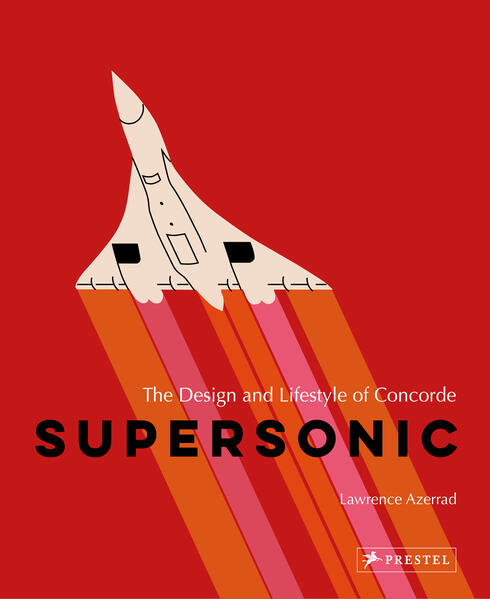 Prestel Verlag Supersonic (Enlarged Edition)