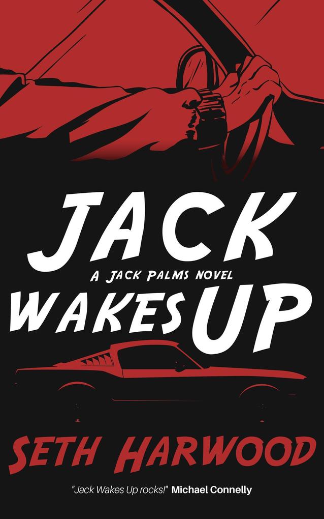 Jack Wakes Up (Jack Palms Crime #1)