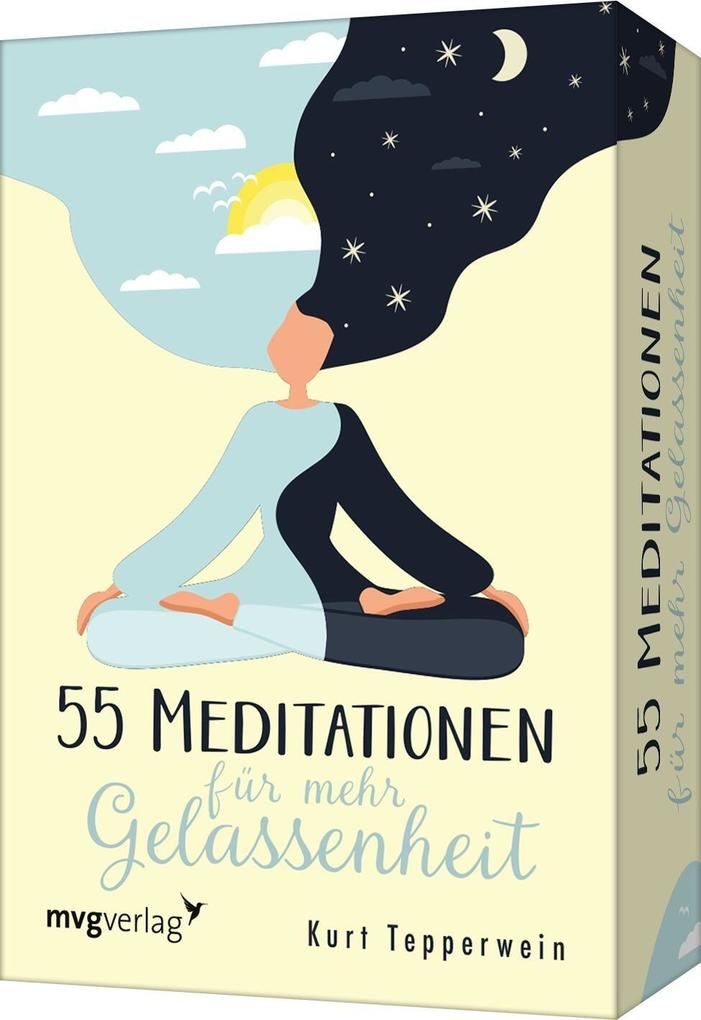 55 Meditationen für mehr Gelassenheit