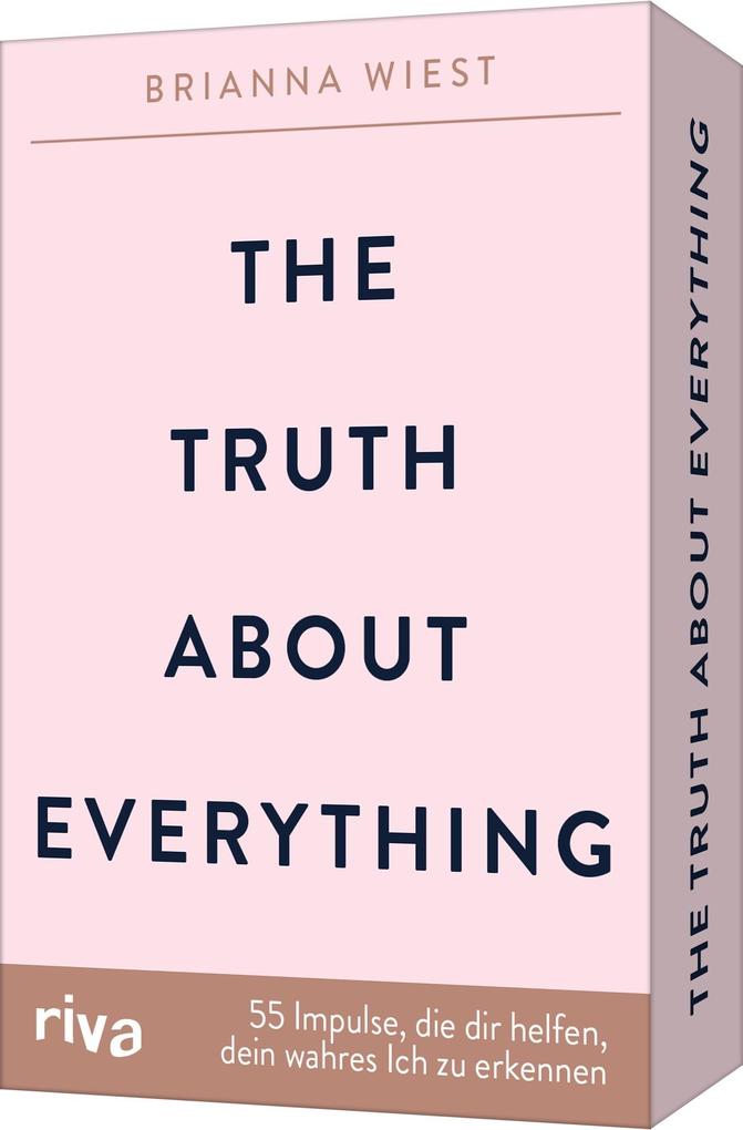 The Truth About Everything - 55 Impulse die dir helfen dein wahres Ich zu erkennen