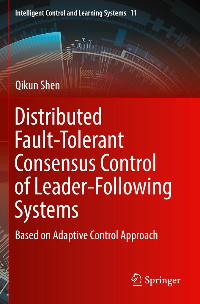 Distributed Fault-Tolerant Consensus Control of Leader-Following Systems