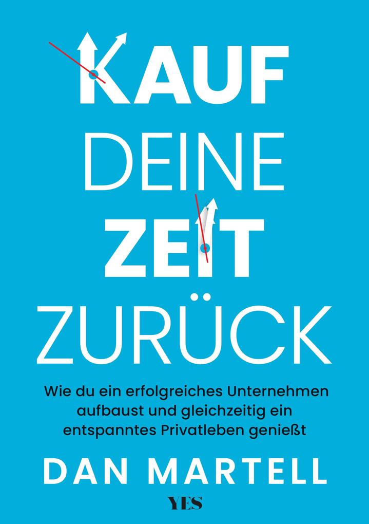 Yes Publishing Kauf Deine Zeit Zurück