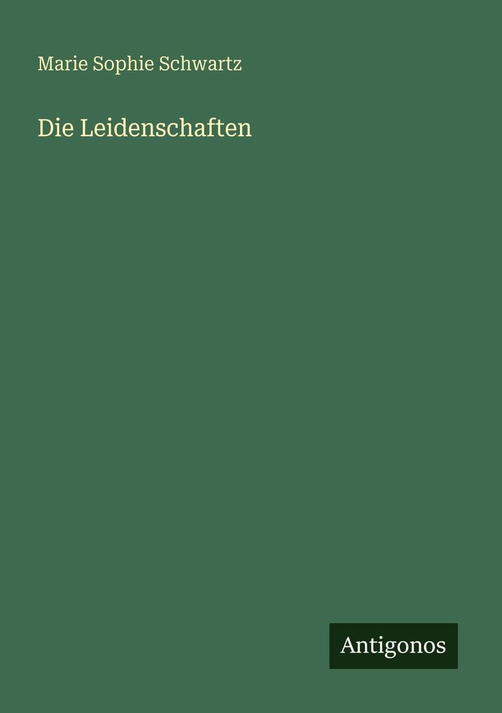 Die Leidenschaften