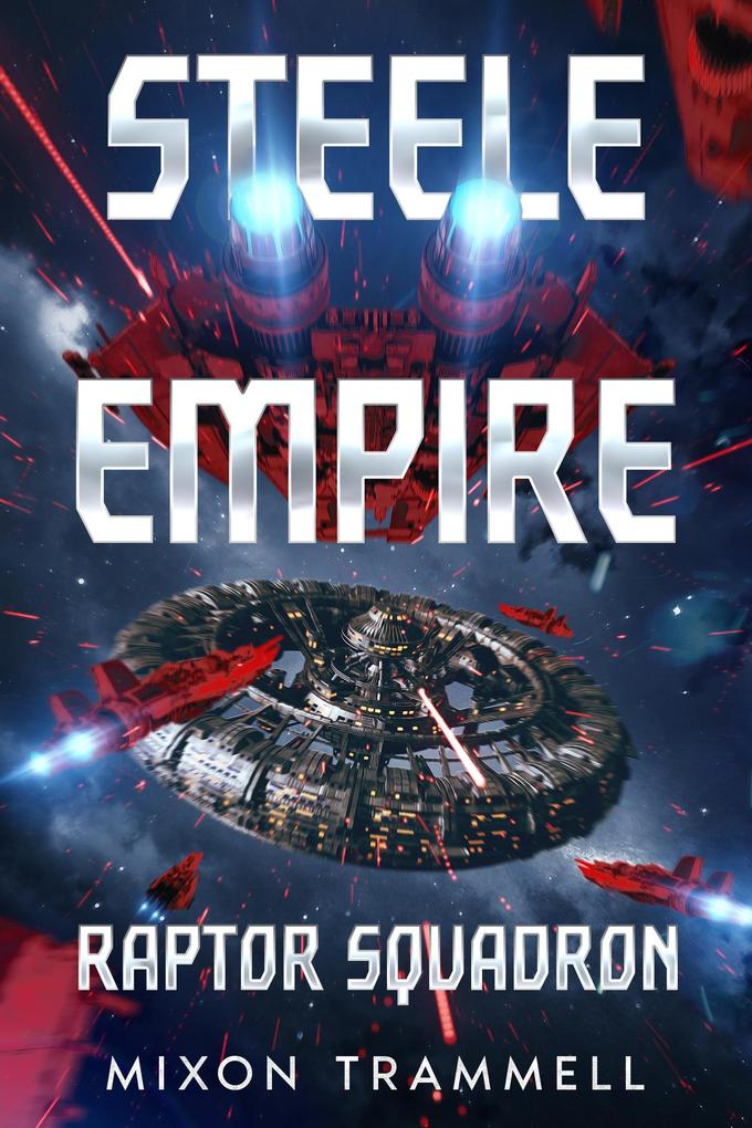 Steele Empire: Raptor Squadron