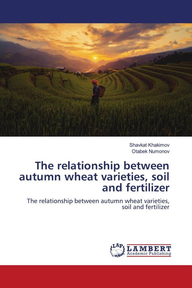 The relationship between autumn wheat varieties soil and fertilizer