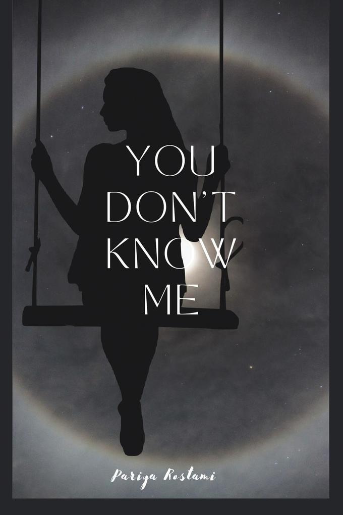 You Don't Know Me