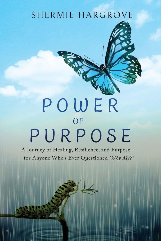 Power of Purpose