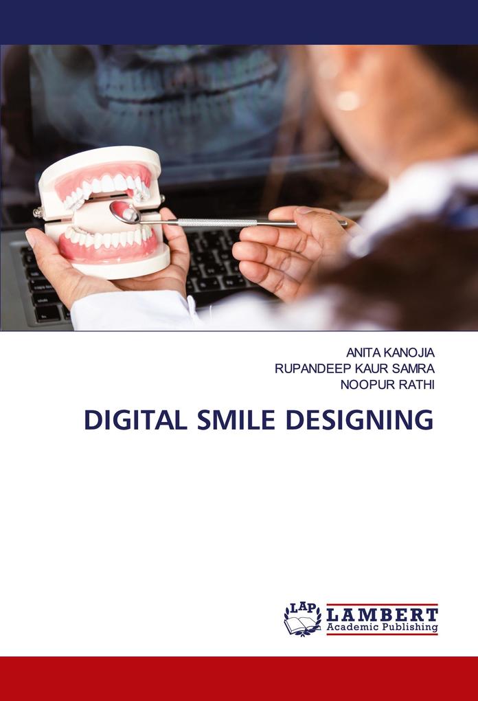 DIGITAL SMILE DESIGNING