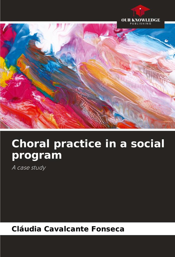 Choral practice in a social program