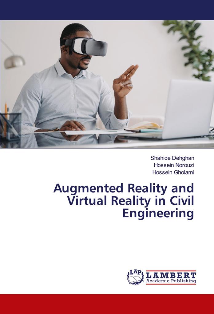 Augmented Reality and Virtual Reality in Civil Engineering