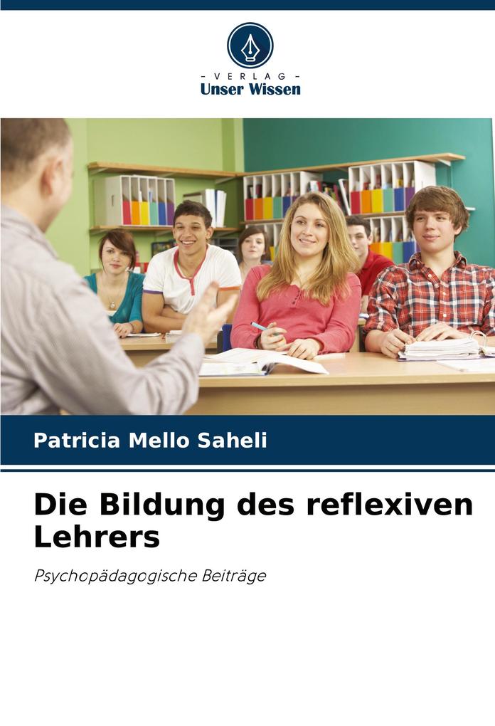 Die Bildung des reflexiven Lehrers