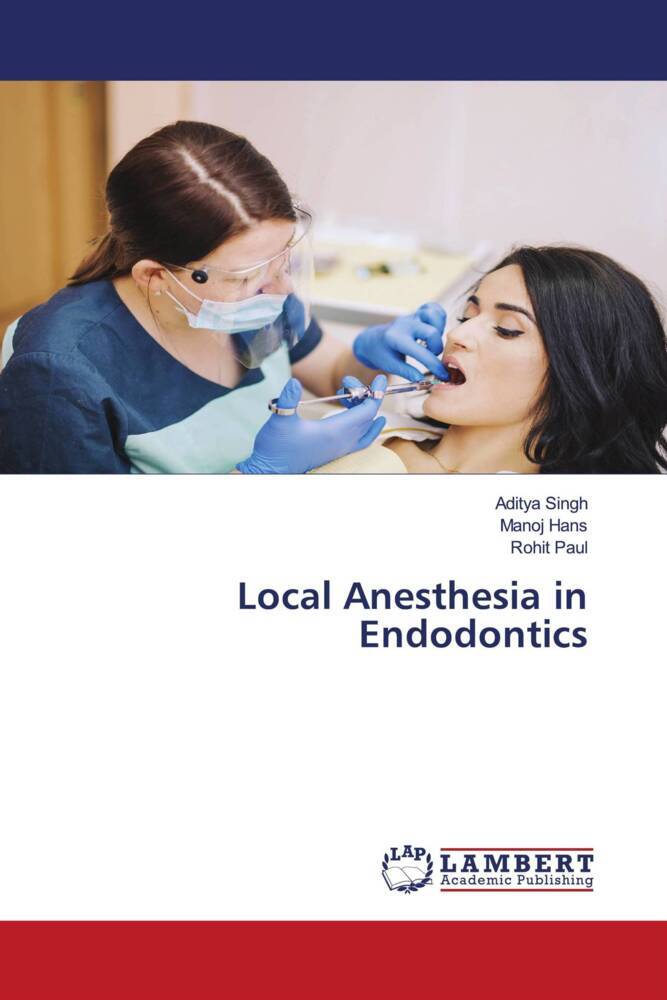 Local Anesthesia in Endodontics
