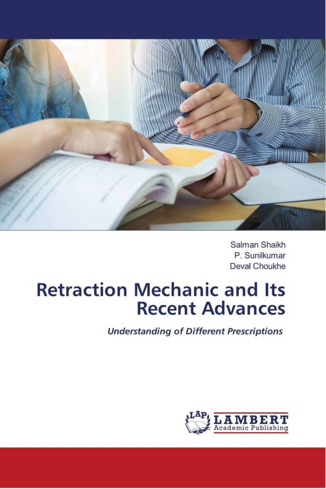 Retraction Mechanic and Its Recent Advances