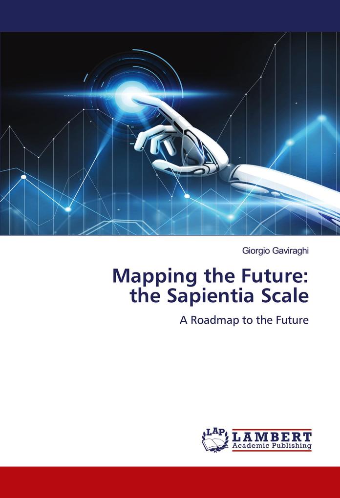 Mapping the Future: the Sapientia Scale