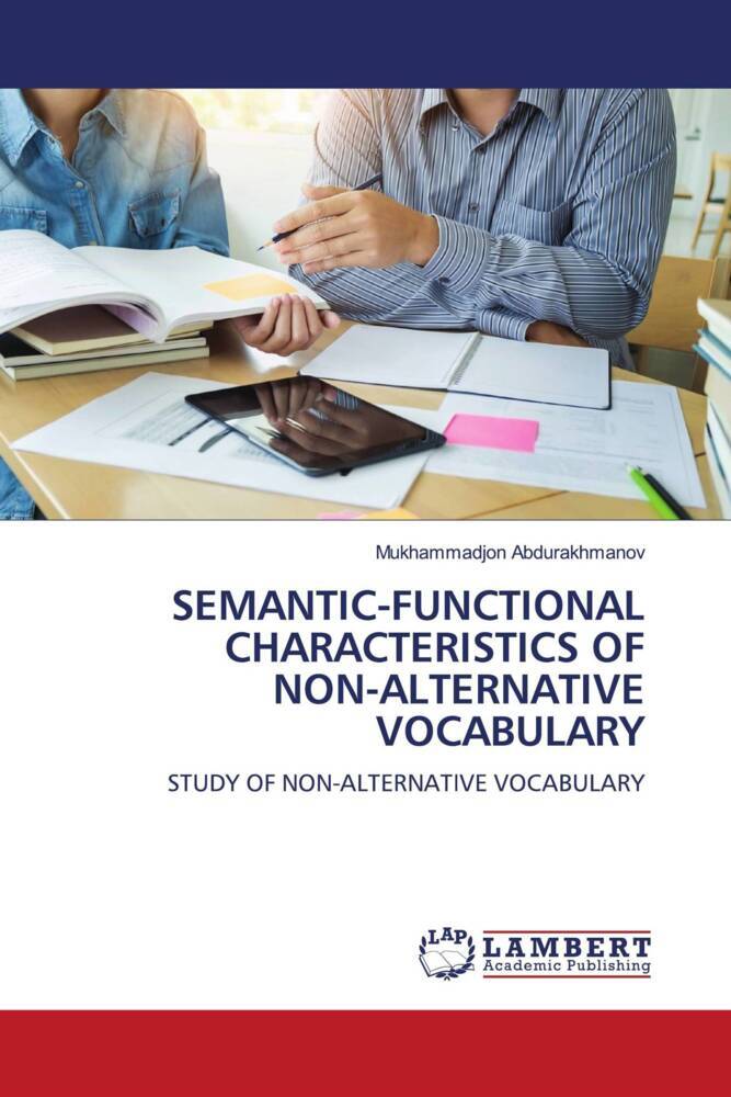 SEMANTIC-FUNCTIONAL CHARACTERISTICS OF NON-ALTERNATIVE VOCABULARY
