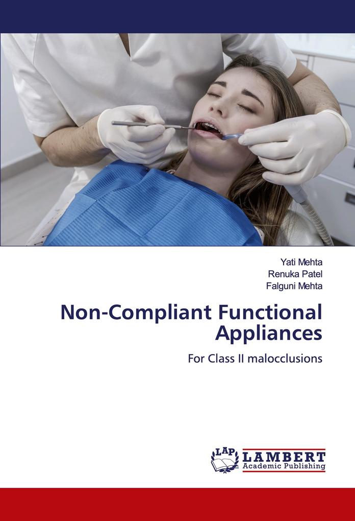 Non-Compliant Functional Appliances