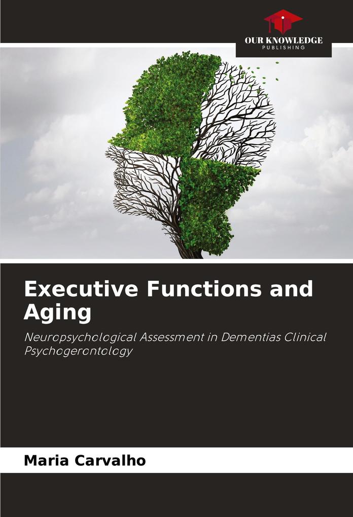 Executive Functions and Aging