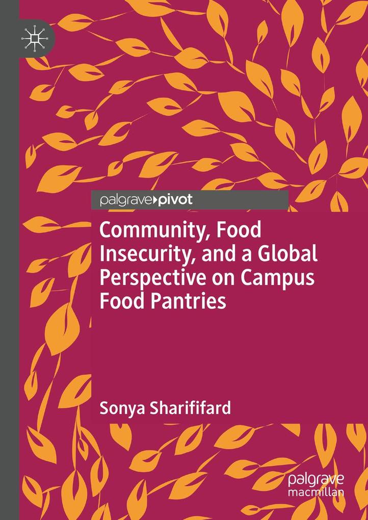 Community Food Insecurity and a Global Perspective on Campus Food Pantries