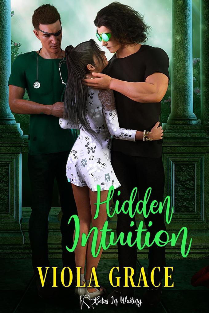 Hidden Intuition (Betas in Waiting #17)