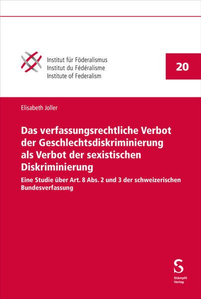 Das verfassungsrechtliche Verbot der Geschlechtsdiskriminierung als Verbot der sexistischen Diskriminierung