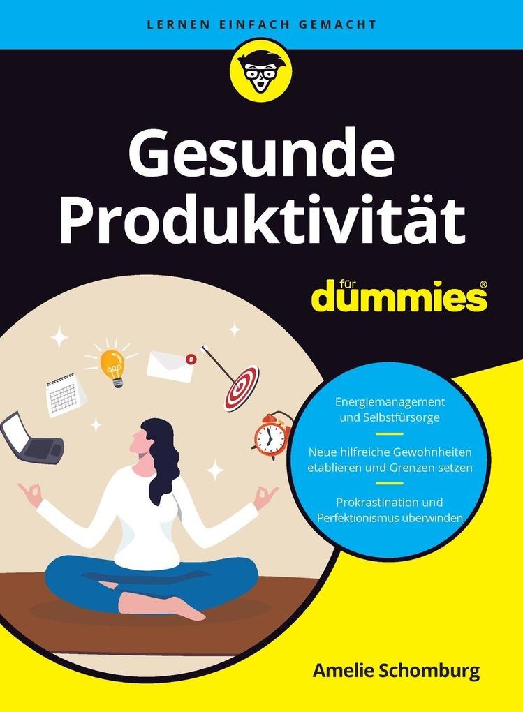 Gesunde Produktivität für Dummies Amelie Schomburg - Bild 4