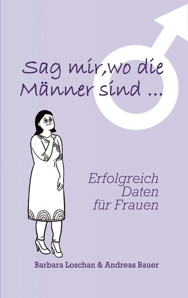 Sag' mir wo die Männer sind... / Sag' mir wo die Frauen sind...