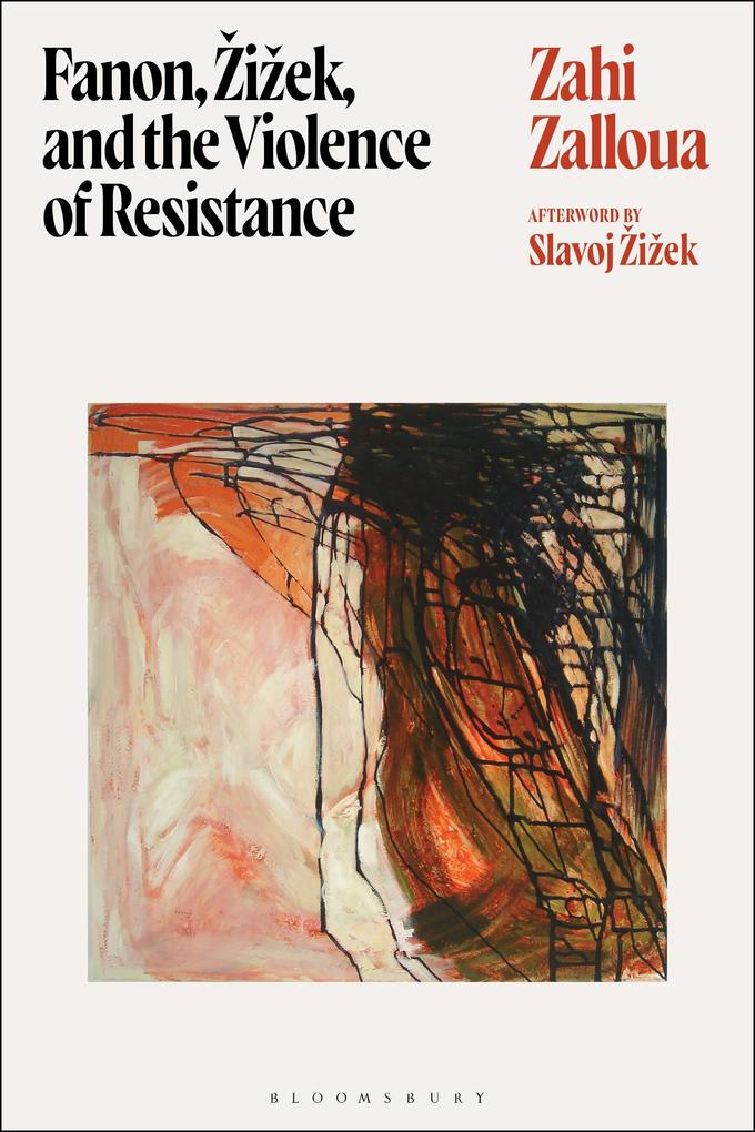 Fanon Zizek and the Violence of Resistance