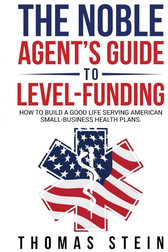The Noble Agent's Guide to level Funding