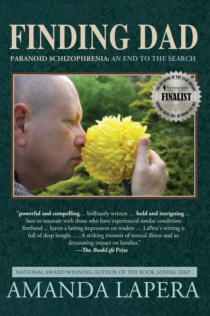Finding Dad Paranoid Schizophrenia