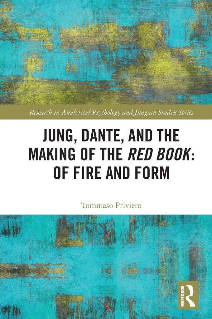 Jung Dante and the Making of the Red Book