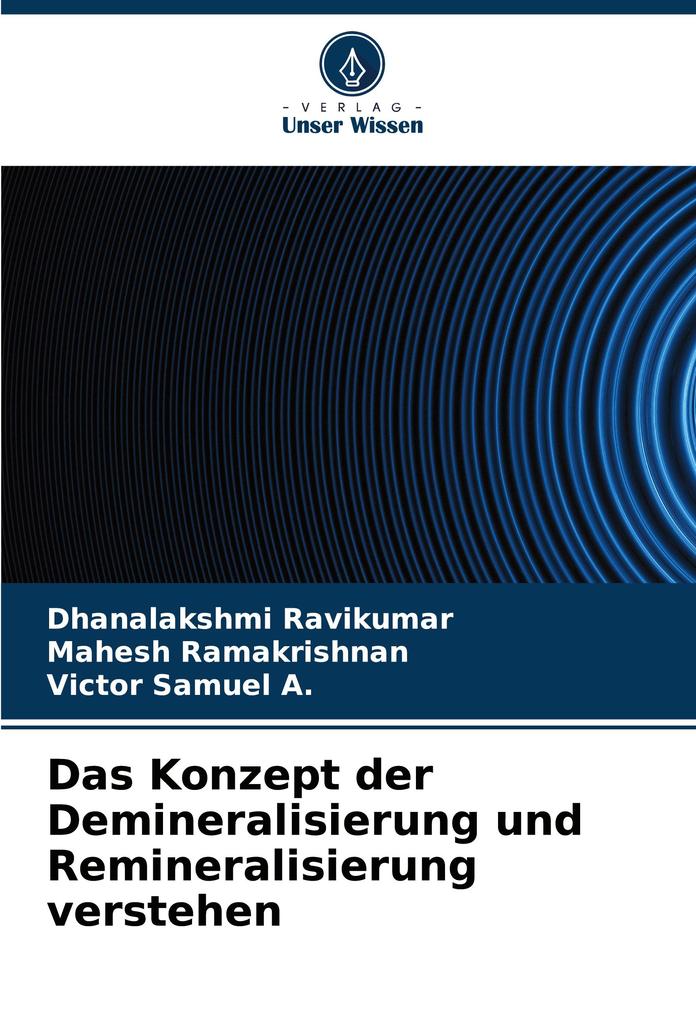 Das Konzept der Demineralisierung und Remineralisierung verstehen