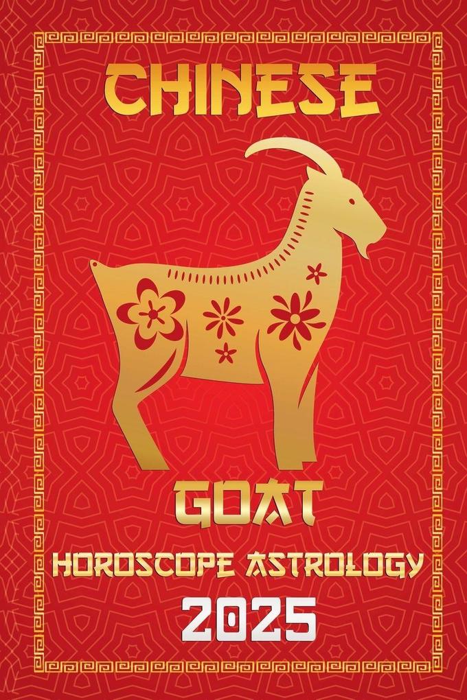 Goat Chinese Horoscope 2025