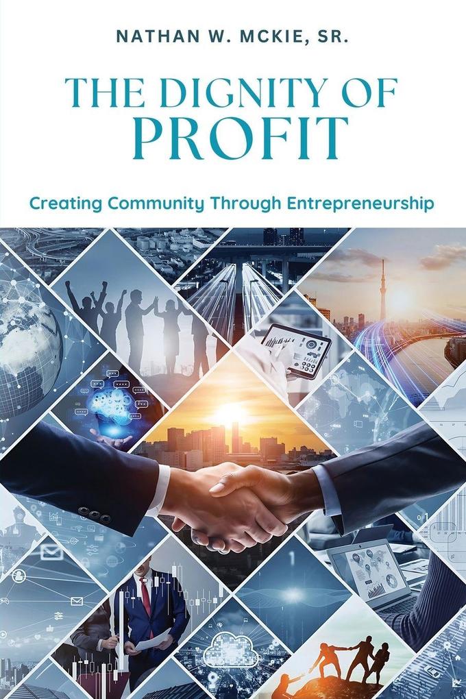 THE DIGNITY OF PROFIT