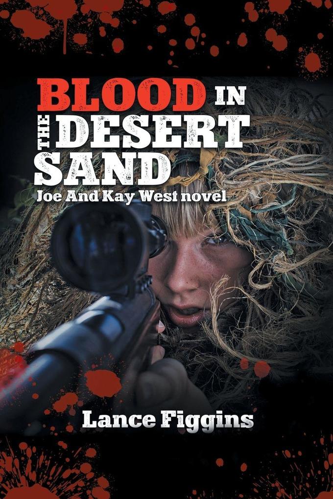 Blood in the Desert Sand