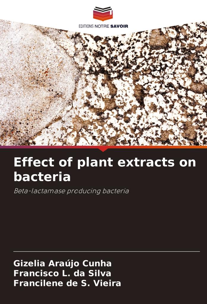 Effect of plant extracts on bacteria
