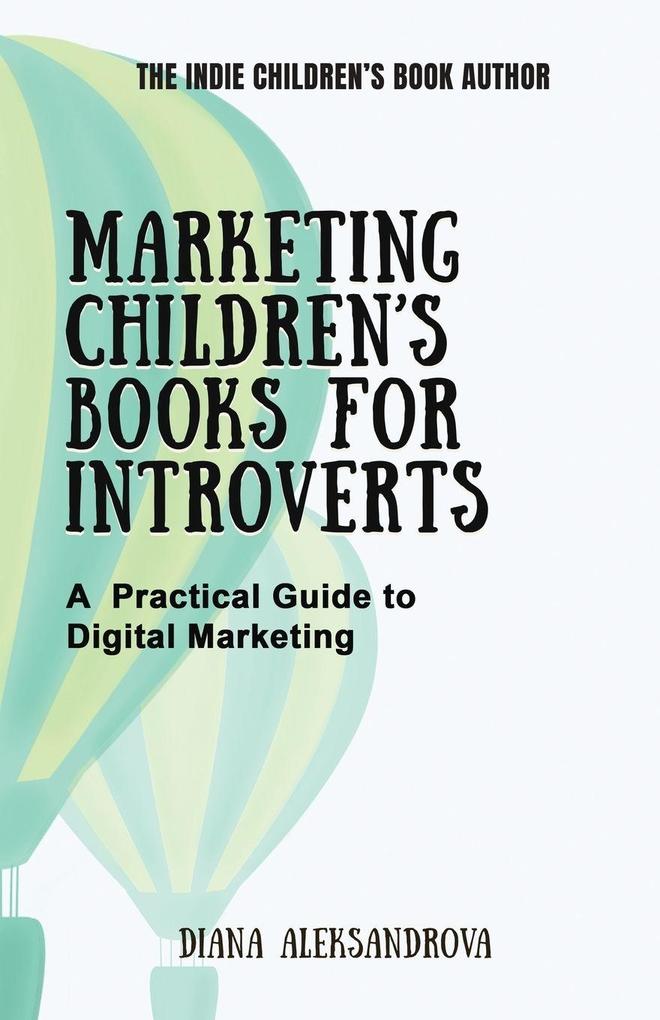 Marketing Children's Books for Introverts