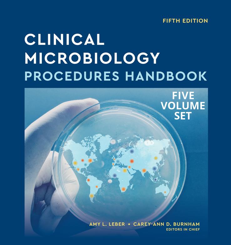 Clinical Microbiology Procedures Handbook Multi-Volume
