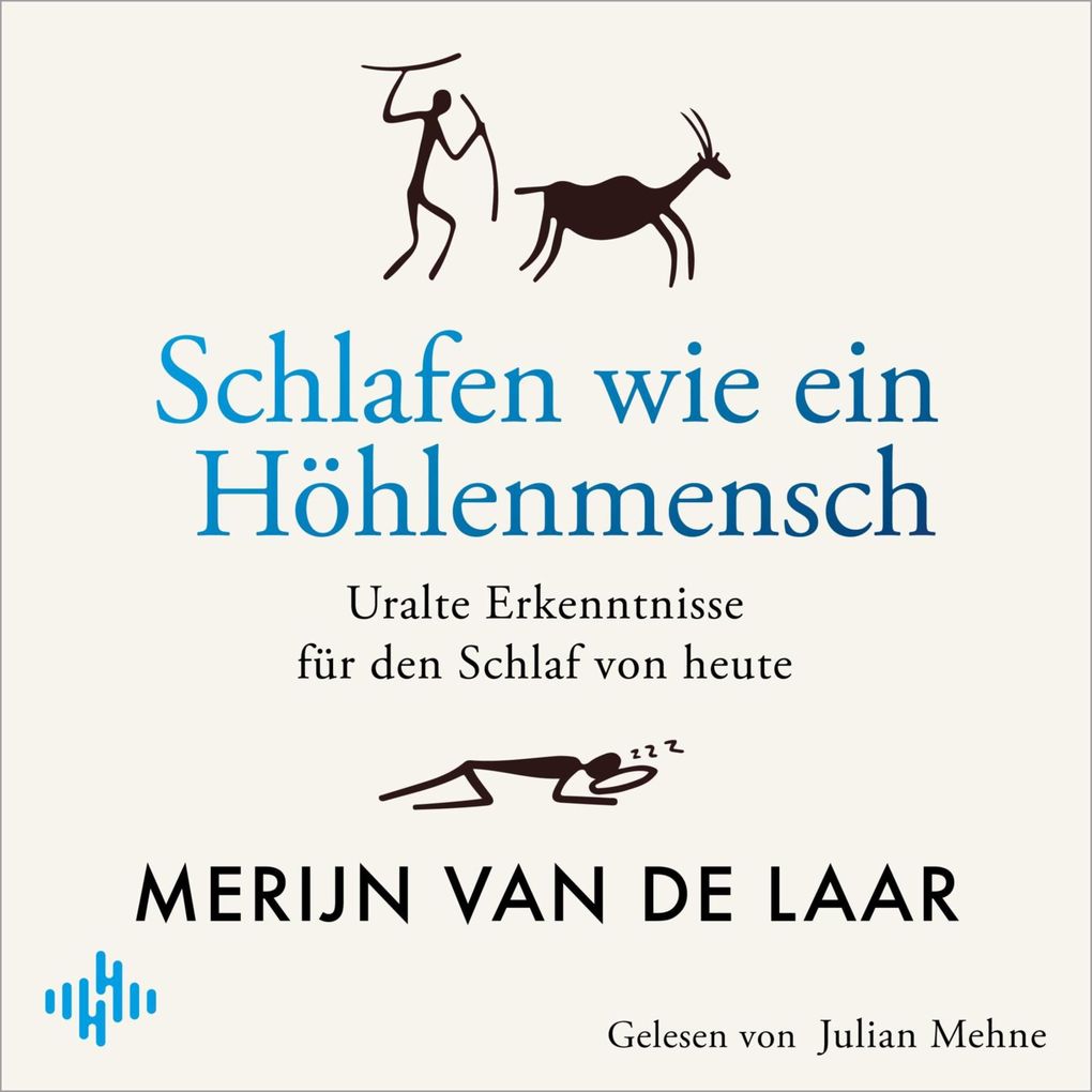 Schlafen wie ein Höhlenmensch