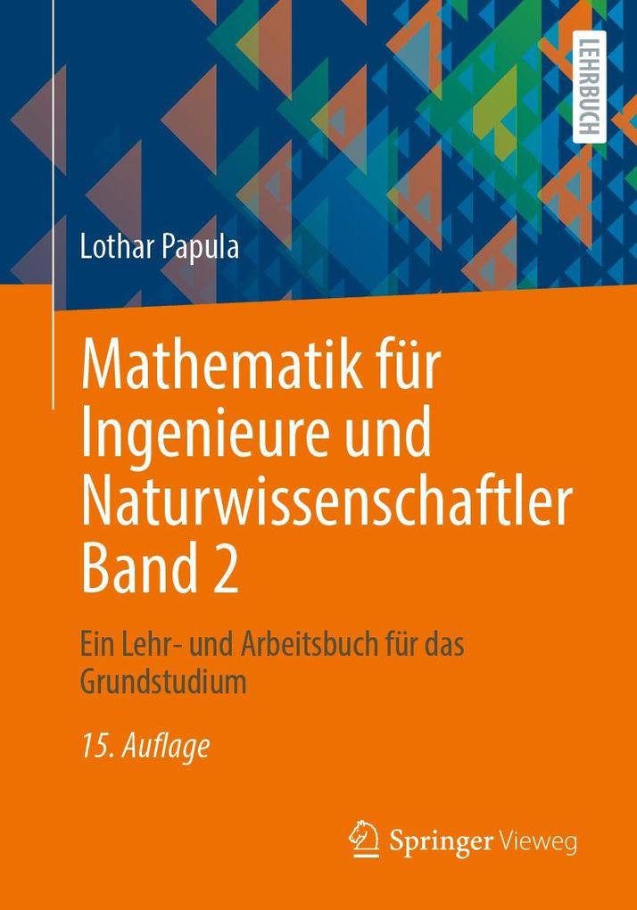 Springer-Verlag Gmbh Mathematik Für Ingenieure Und Naturwissenschaftler Band 2