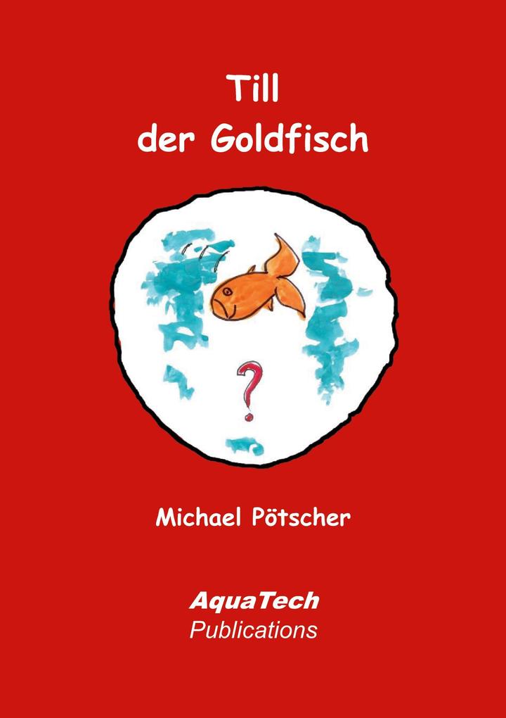 Till der Goldfisch